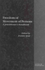 FREEDOM OF MOVEMENT OF PERSONS A PRACTITIONER'S HANDBOOK