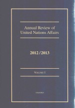 Annual Review Of United Nations Affairs 2012/2013 Volume I