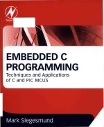 Embedded C programming techniques and applications of C and PIC MCUS