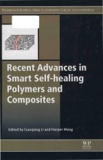 Recent Advances in Smart Self-Healing Polymers and Composites