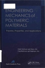 Engineering mechanics of polymeric materials theories