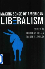 Making Sense Of American Liberalism