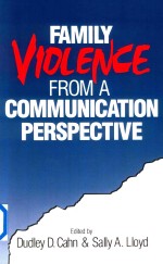 FAMILY VIOLENCE FROM A COMMUNICATION PERSPECTIVE