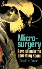 MICRO-SURGERY REVOLUTION IN THE OPERATING ROOM