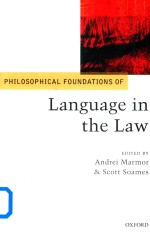 Philosophical Foundations of Language in the Law