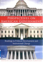 Perspectives On American Government Readings In Political Development And Institutional Change 2nd E