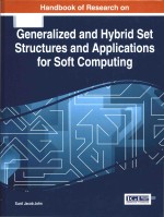 handbook of research on generalized and hybrid set structures and applications for soft computing