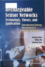 rechargeable sensor networks technology