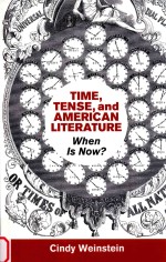 time，tense，and american literature when is now