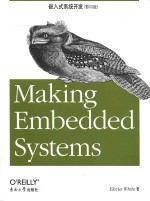 Making embedded systems = 嵌入式系统开发（影印版）