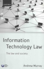 INFORMATION TECHNOLOGY LAW THE LAW AND SOCIETY