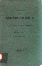 PROCEEDINGS OF THE AMERICAN SOCIETY OF INTERNATIONAL LAW AT ITS THIRY-SEVENTH ANNUAL MEETING HELD AT