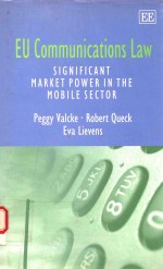 EU COMMUNICATIONS LAW SIGNIFICANT MARKET POWER IN THE MOBILE SECTOR