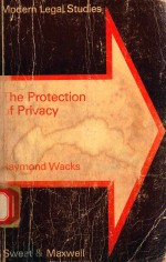 MODERN LEGAL STUDIES THE PROTECTION OF PRIVACY