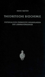 THEORETISCHE BIOCHEMIE