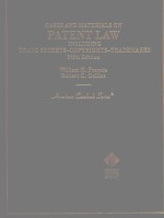 CASES AND MATERIALS OF PATENT LAW INCLUDING TRADE SECRETS-COPYRIGHTS-TRADEMARKS