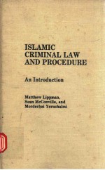 ISLAMIC CRIMINAL LAW AND PROCEDURE