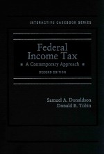 FEDERAI INCOME TAX A CONTEMPORARY APPROACH SECOND EDITION