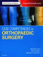 CASE COMPETENCIES IN ORTHOPAEDIC SURGERY