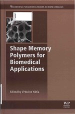 Shape memory polymers for biomedical applications