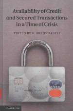 AVAILABILITY OF CREDIT AND SECURED TRANSACTIONS IN A TIME OF CRISIS