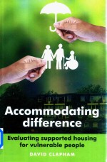 Accmmodating Differnce Evaluating Supported Housing For Vulnerable People