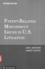 PATENT-RELATED MISCONDUCT LSSUES IN U.S.LITIGATION SECOND EDITION