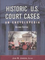 HISTORIC U.S.COURT CASES AN ENCYCLOPEDIA VOLUME I