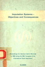 IMPUTATION SYSTEMS-OBJECTIVES AND CONSEQUENCES