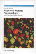 Responsive photonic nanostructures smart nanoscale optical materials