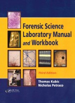 FORENSIC SCIENCE LABORATORY MANUAL AND WORBOOK THIRD EDITION