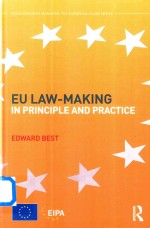 EU Law-Making in Principle and Practice