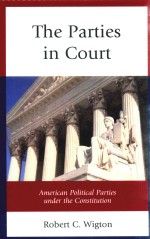 The Parties in Court American Political Parties under the Constitution