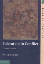 TOLERATION IN CONFLICT PAST AND PRESENT