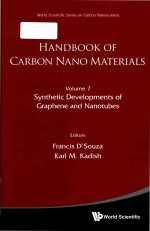 Handbook of carbon nano materials Volume 7 Synthetic developments of graphene and nanotubes