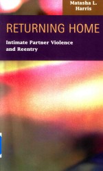 Returning Home Intimate Partner Violence and Reentry