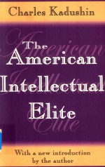 AMERICAN INTELLECTUAL ELITE WITH A NEW INTRODUCTION BY THE AUTHOR