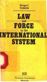 LAW AND FORCE TN THE INTERNATIONAL STSTEM