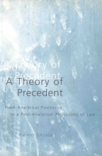 A THEORY OF PRECEDENT