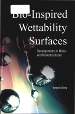 Bio-inspired wettability surfaces developments in micro- and nanostructures