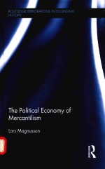 THE POLITICAL ECONOMY OF MERCANTILISM