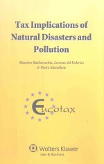 TAX IMPLICATIONS OF NATURAL DISASTERS AND POLLUTION