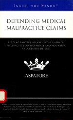 DEFENING MEDICAL MALPRACTICE CLAIMS