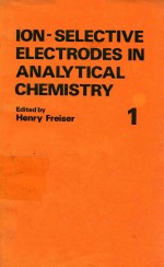 ION SELECTIVE ELECTRODES IN ANALYTICAL CHEMISTRY VOLUME 1