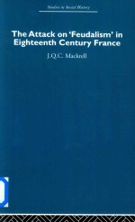 The Attack On‘Feudalism' In Eighteenth Century France