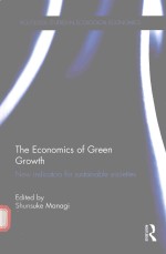 THE ECONOMICS OF GREEN GROWTH NEW INDICATORS FOR SUSTAINABIE SOCIETIES