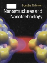 Nanostructures and nanotechnology