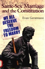 SAME-SEX MARRIAGE AND THE CONSTITUTION