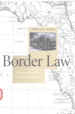 BORDER LAW THE FIRST SEMINOIE WAR AND AMERICAN NATIONHOOD