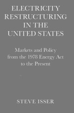 ELECTRICITY RESTRUCTURING IN THE UNITED STATES MARKETS AND POLICY FROM THE I978 ENERGY ACT TO THE PR